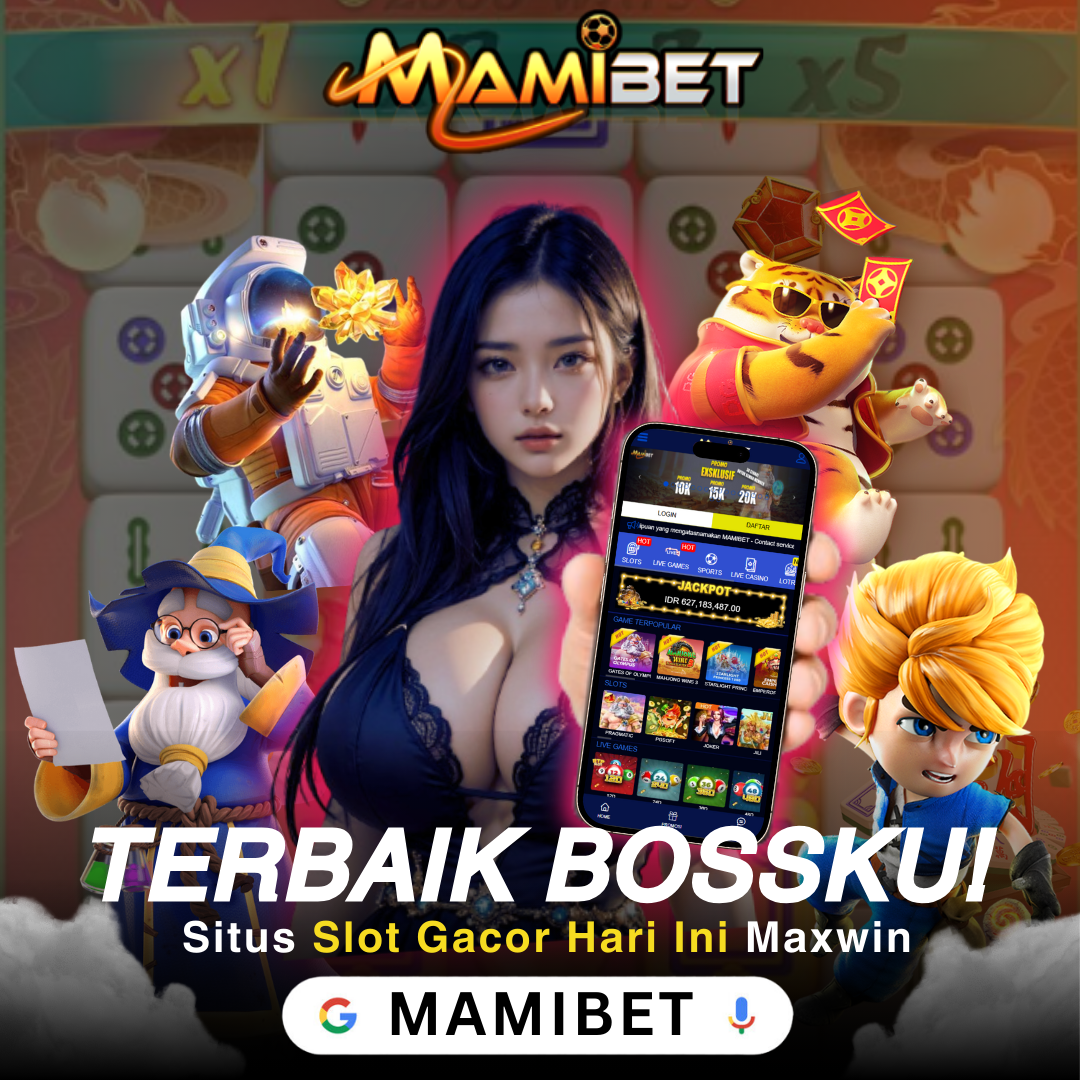 MAMIBET: Situs Slots Online Terviral Gacor Hari Ini Link Terbaru Slotgacor